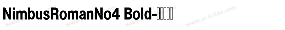 NimbusRomanNo4 Bold字体转换